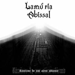 Lamúria Abissal : Cânticos de um Além Abismo